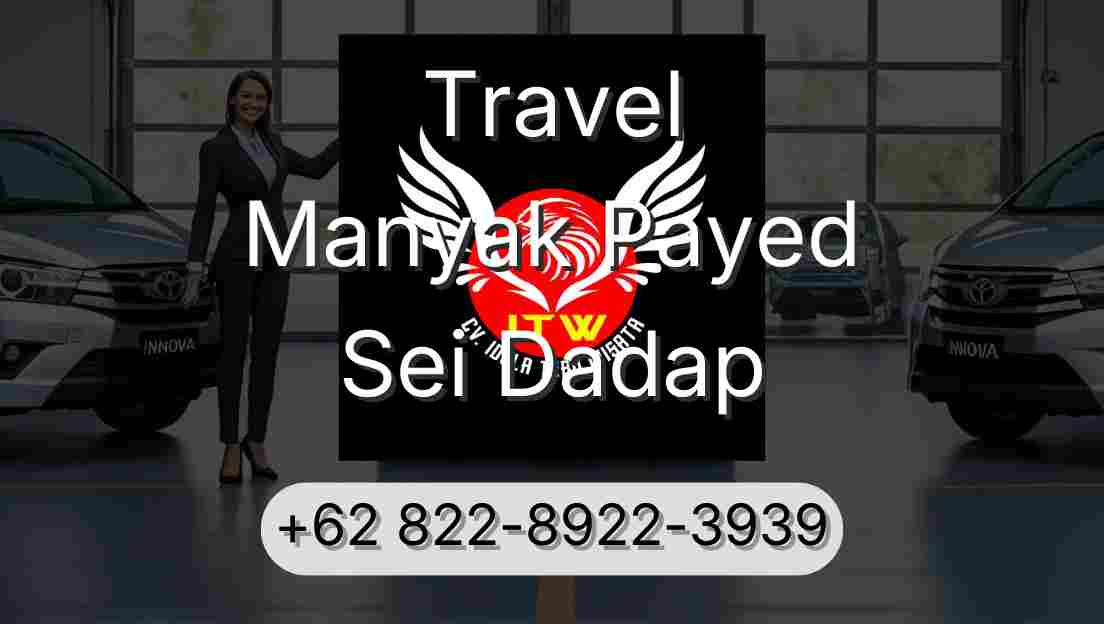 Travel Manyak Payed Sei Dadap