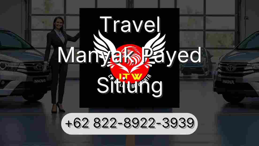 Travel Manyak Payed Sitiung