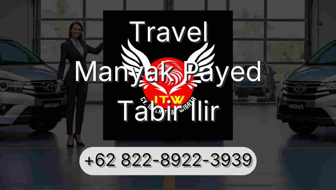 Travel Manyak Payed Tabir Ilir