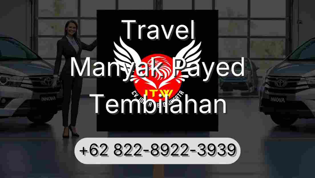 Travel Manyak Payed Tembilahan
