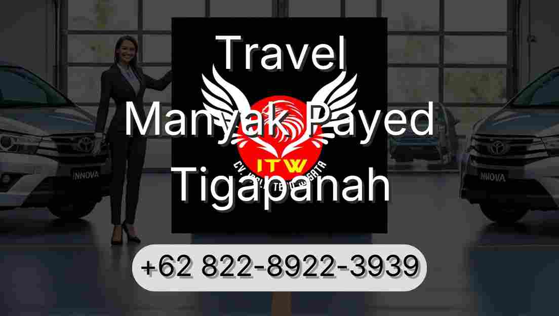 Travel Manyak Payed Tigapanah