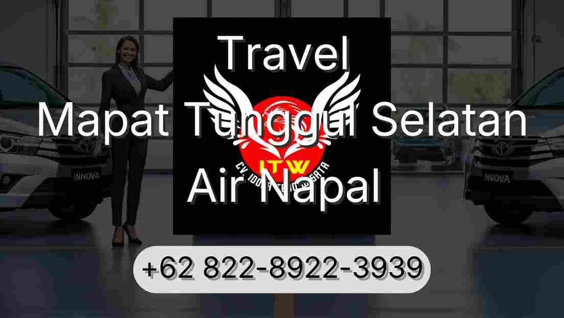 Travel Mapat Tunggul Selatan Air Napal