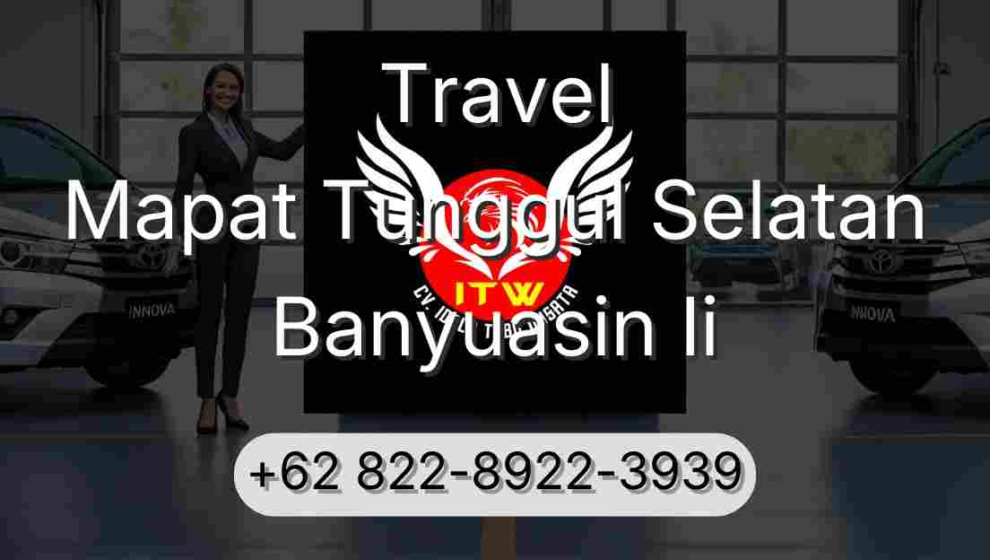 Travel Mapat Tunggul Selatan Banyuasin Ii