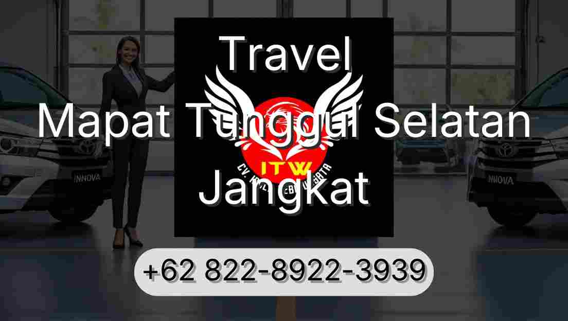 Travel Mapat Tunggul Selatan Jangkat