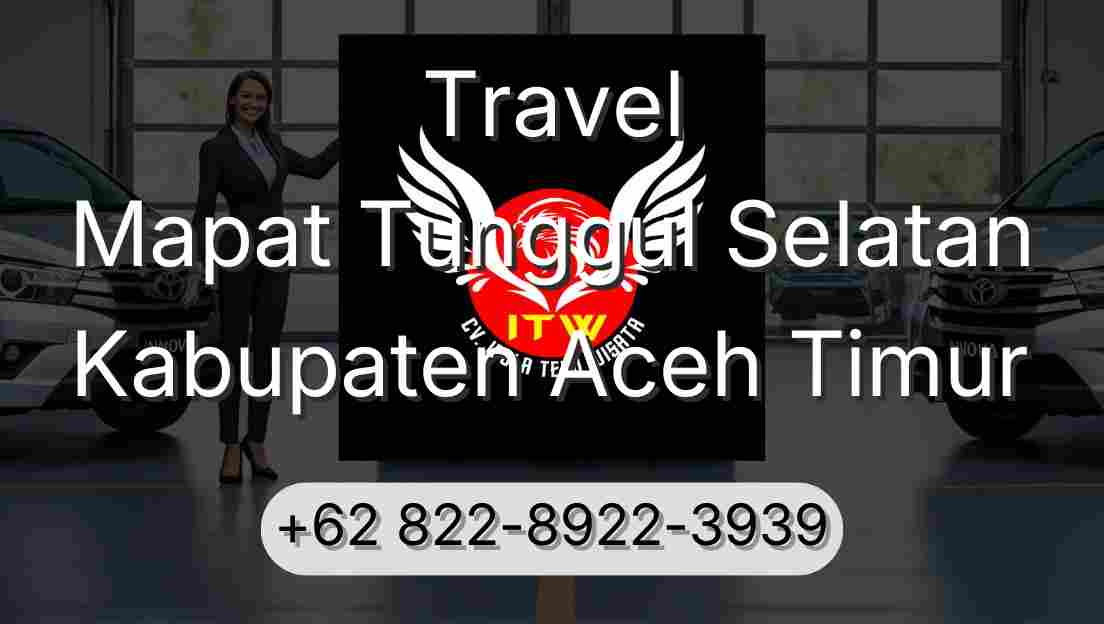 Travel Mapat Tunggul Selatan Kabupaten Aceh Timur