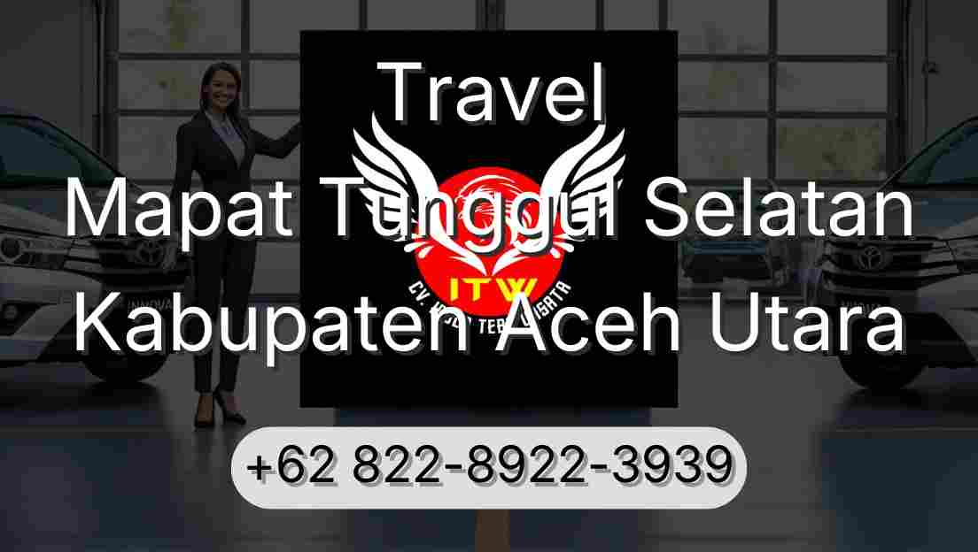Travel Mapat Tunggul Selatan Kabupaten Aceh Utara