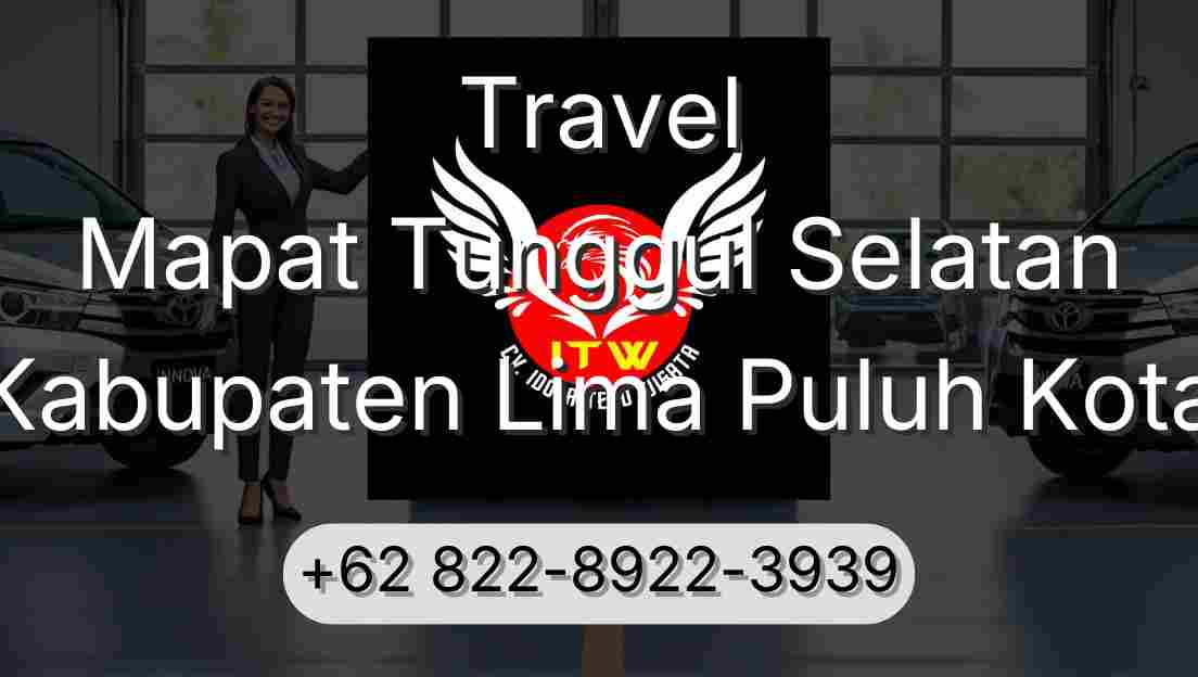 Travel Mapat Tunggul Selatan Kabupaten Lima Puluh Kota