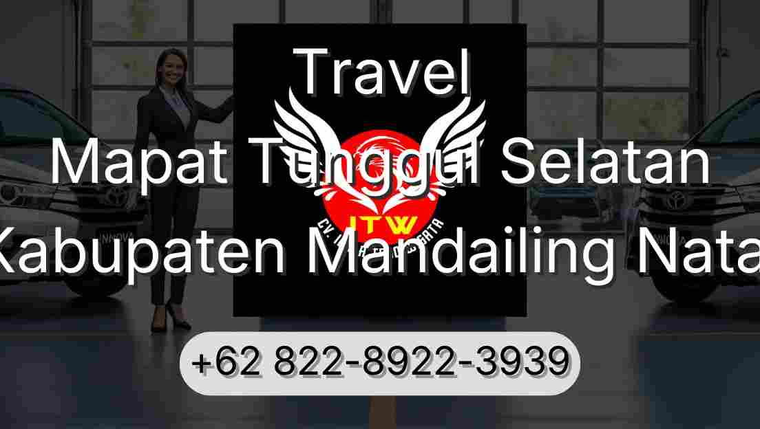 Travel Mapat Tunggul Selatan Kabupaten Mandailing Natal