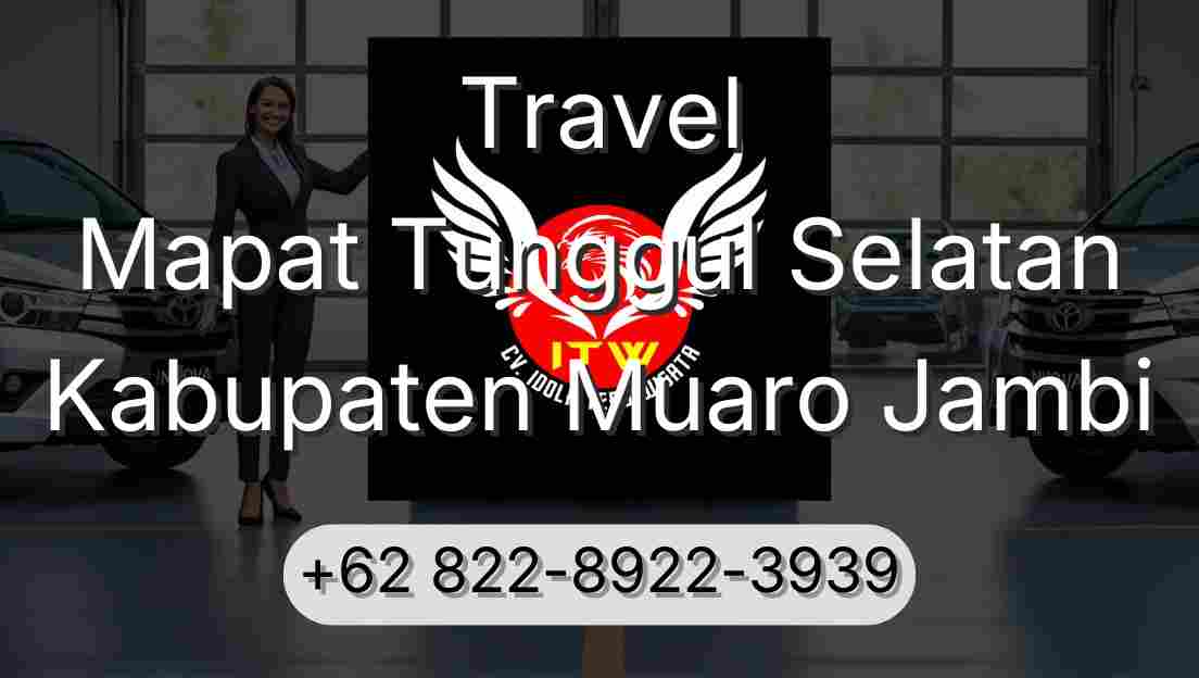 Travel Mapat Tunggul Selatan Kabupaten Muaro Jambi