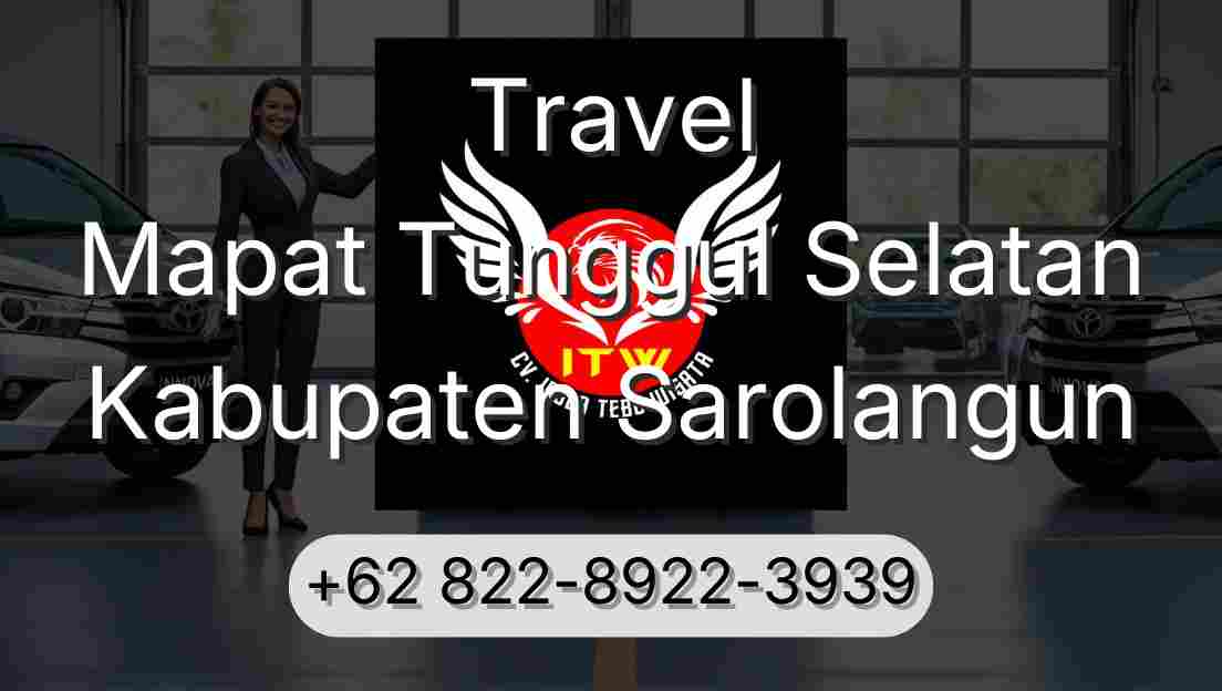 Travel Mapat Tunggul Selatan Kabupaten Sarolangun