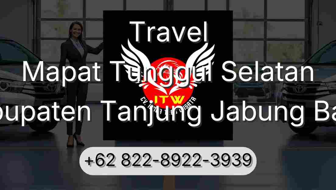 Travel Mapat Tunggul Selatan Kabupaten Tanjung Jabung Barat