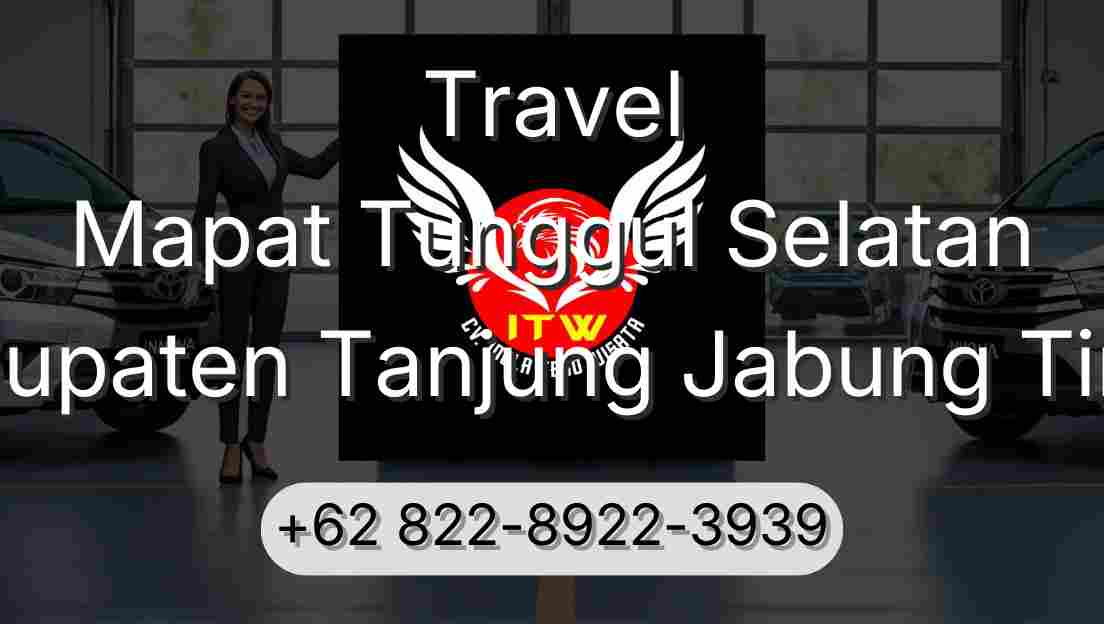 Travel Mapat Tunggul Selatan Kabupaten Tanjung Jabung Timur