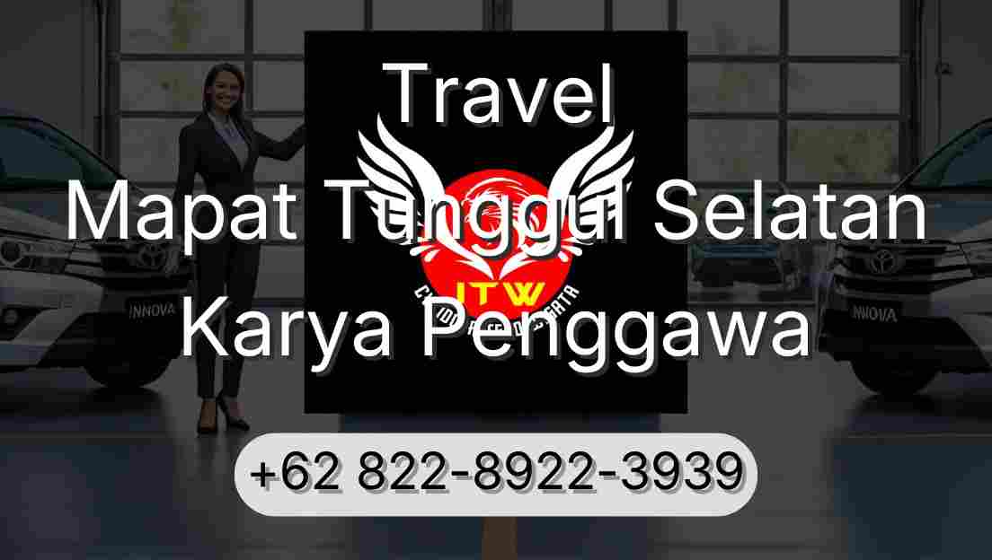Travel Mapat Tunggul Selatan Karya Penggawa