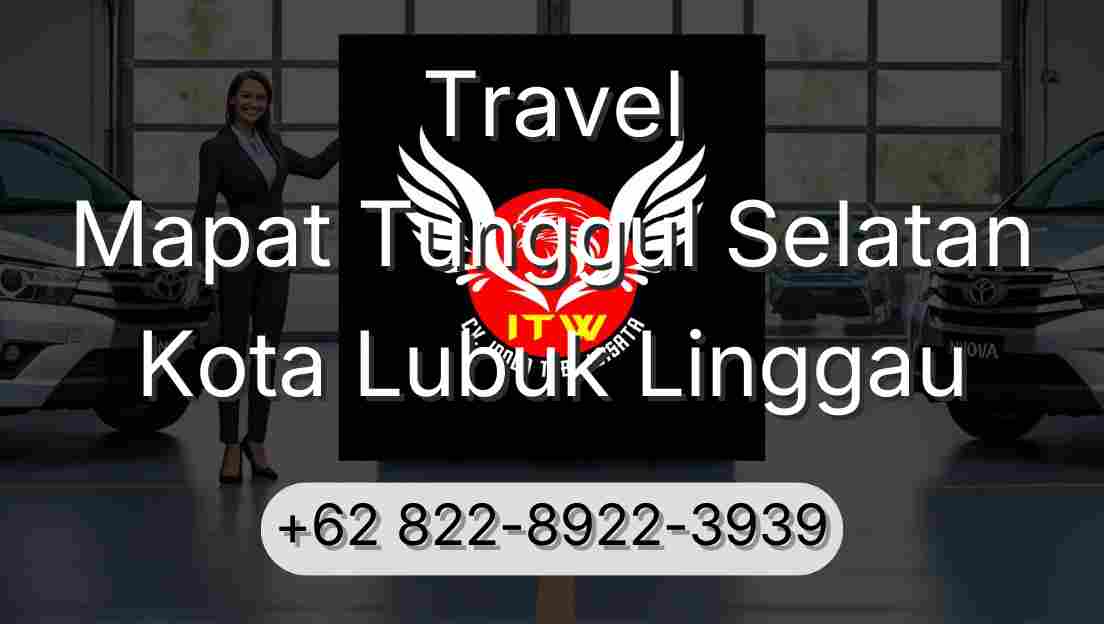 Travel Mapat Tunggul Selatan Kota Lubuk Linggau