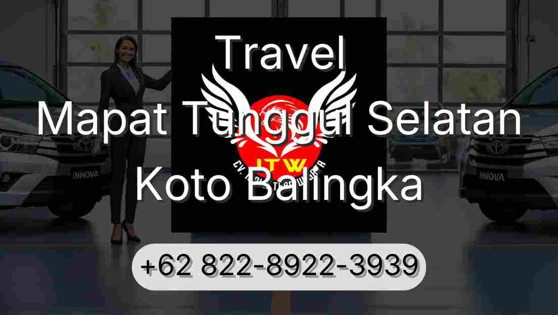 Travel Mapat Tunggul Selatan Koto Balingka