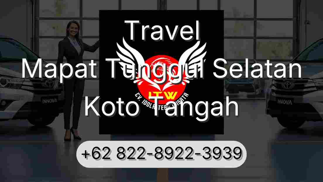 Travel Mapat Tunggul Selatan Koto Tangah