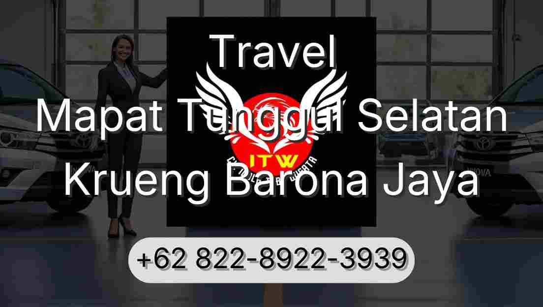 Travel Mapat Tunggul Selatan Krueng Barona Jaya