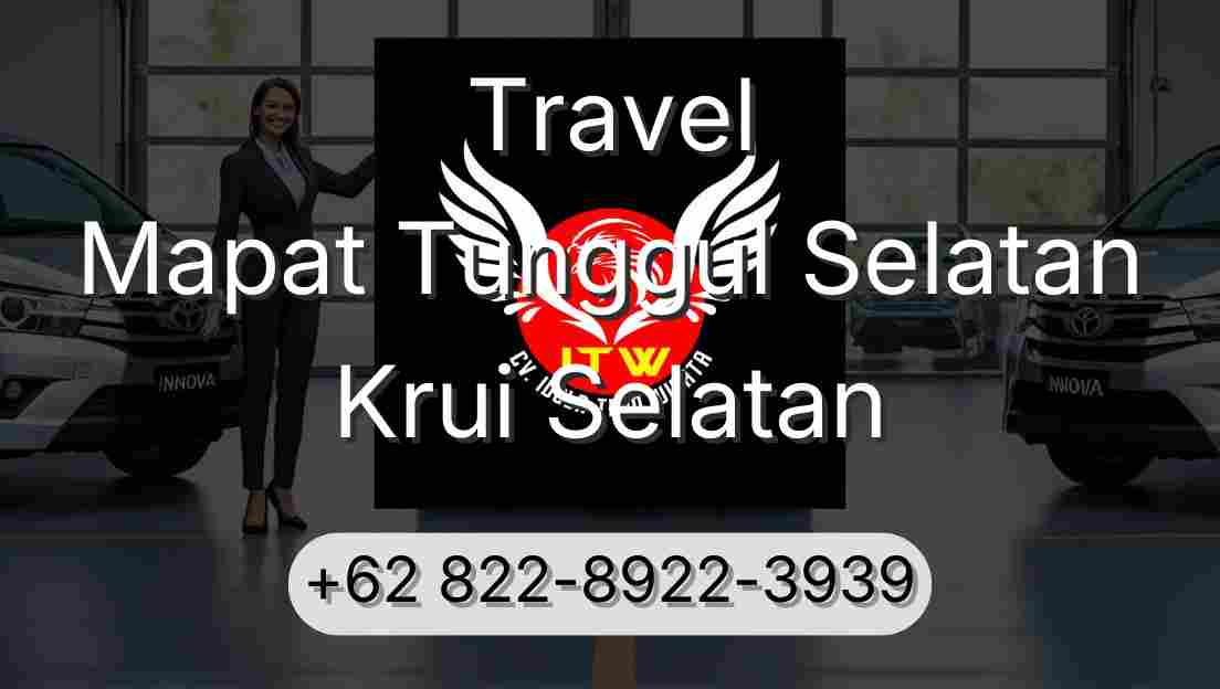 Travel Mapat Tunggul Selatan Krui Selatan