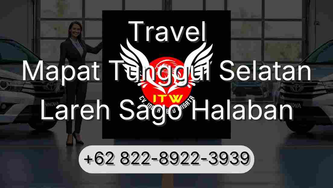 Travel Mapat Tunggul Selatan Lareh Sago Halaban