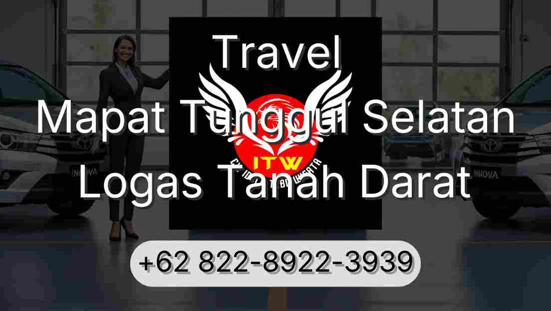 Travel Mapat Tunggul Selatan Logas Tanah Darat