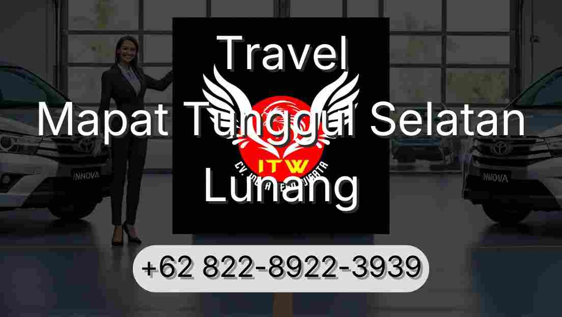 Travel Mapat Tunggul Selatan Lunang
