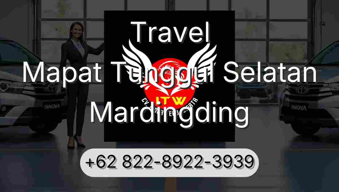 Travel Mapat Tunggul Selatan Mardingding