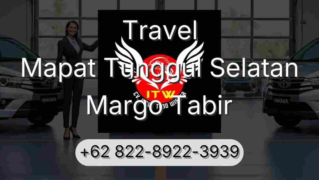 Travel Mapat Tunggul Selatan Margo Tabir