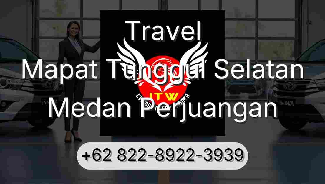 Travel Mapat Tunggul Selatan Medan Perjuangan