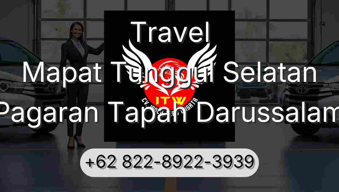 Travel Mapat Tunggul Selatan Pagaran Tapah Darussalam