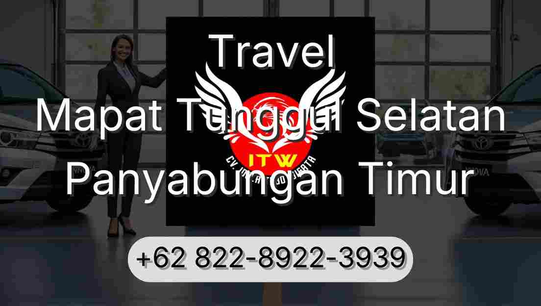 Travel Mapat Tunggul Selatan Panyabungan Timur