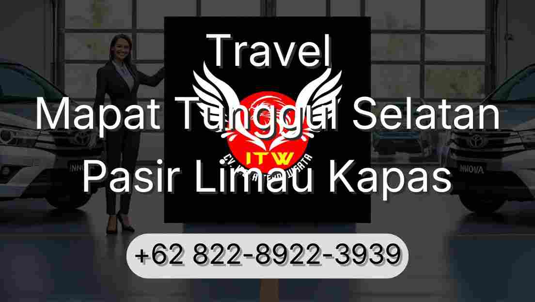 Travel Mapat Tunggul Selatan Pasir Limau Kapas