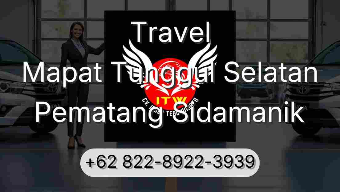 Travel Mapat Tunggul Selatan Pematang Sidamanik