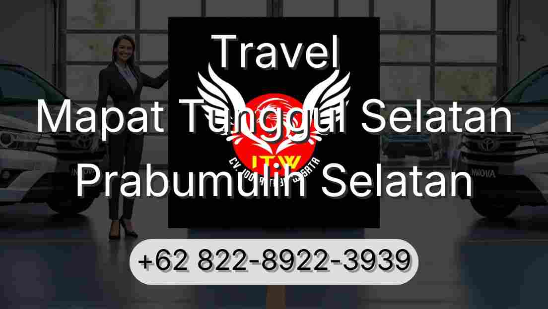 Travel Mapat Tunggul Selatan Prabumulih Selatan