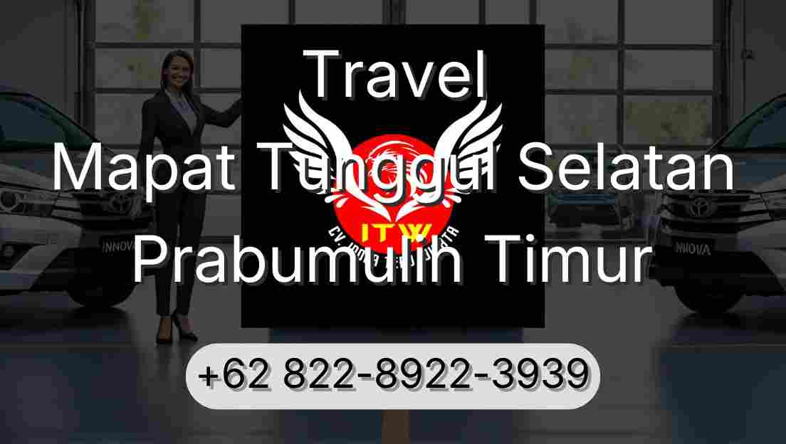 Travel Mapat Tunggul Selatan Prabumulih Timur