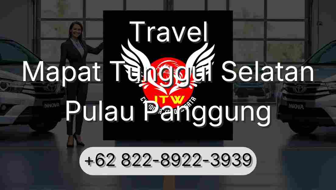 Travel Mapat Tunggul Selatan Pulau Panggung