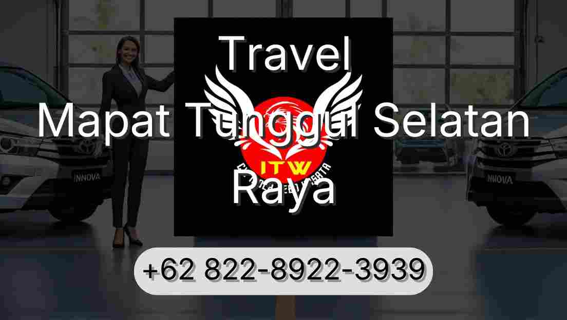 Travel Mapat Tunggul Selatan Raya