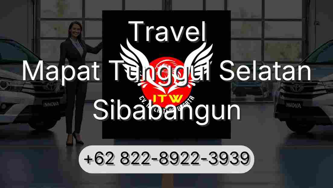 Travel Mapat Tunggul Selatan Sibabangun