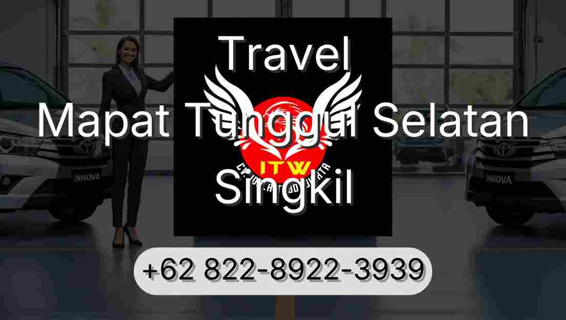 Travel Mapat Tunggul Selatan Singkil