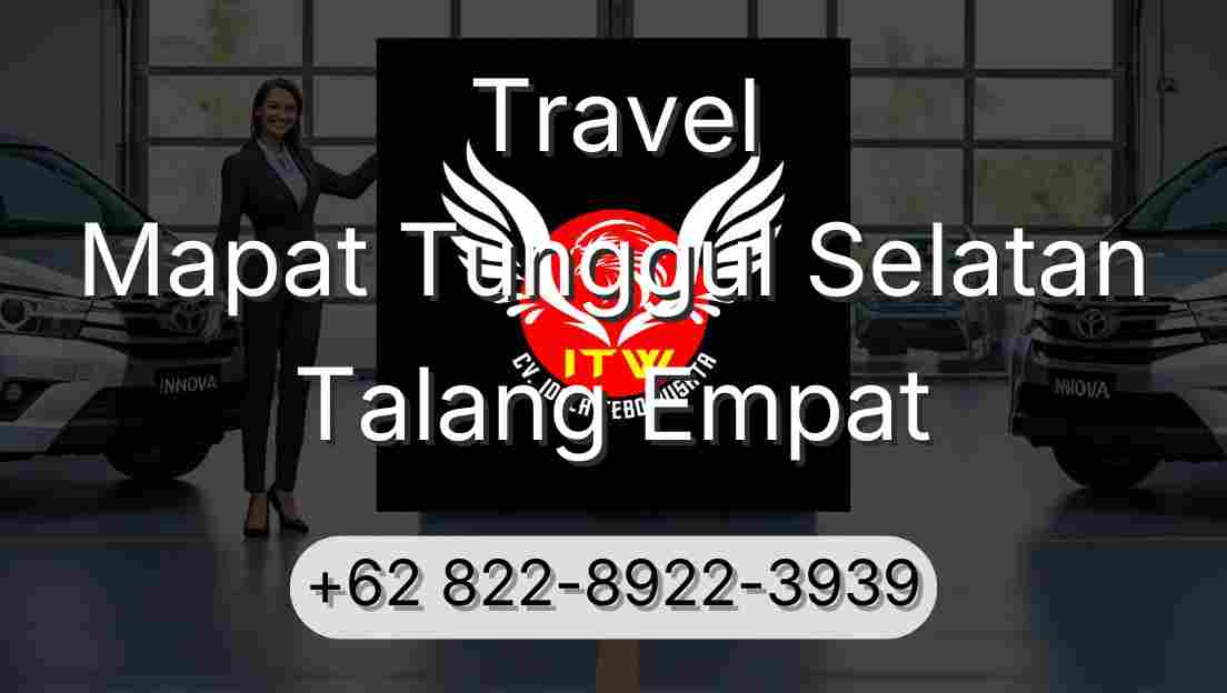 Travel Mapat Tunggul Selatan Talang Empat