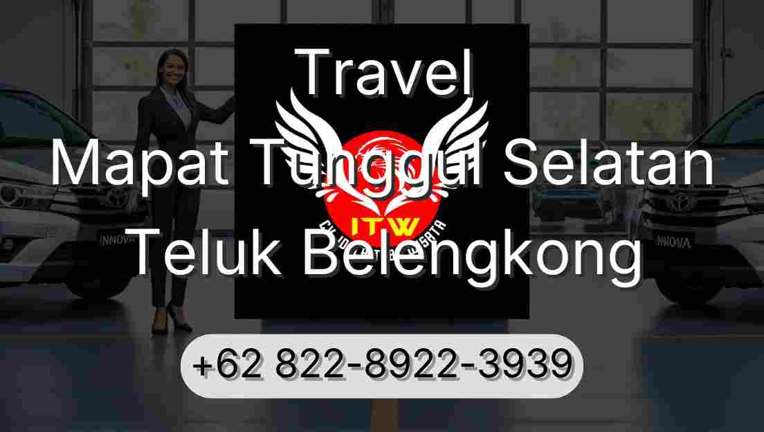 Travel Mapat Tunggul Selatan Teluk Belengkong