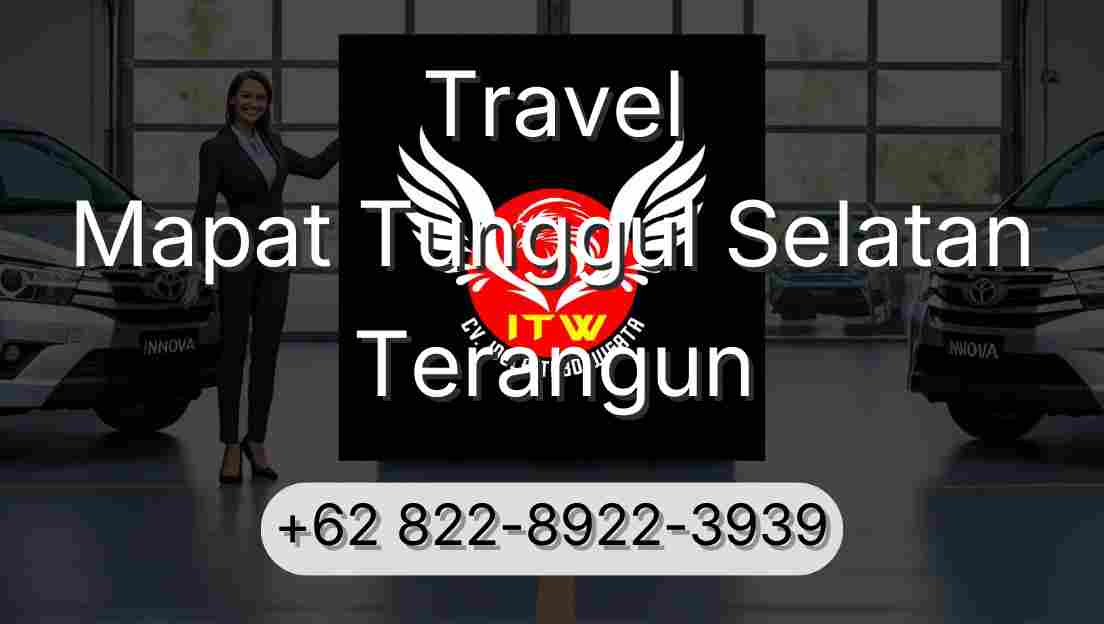 Travel Mapat Tunggul Selatan Terangun
