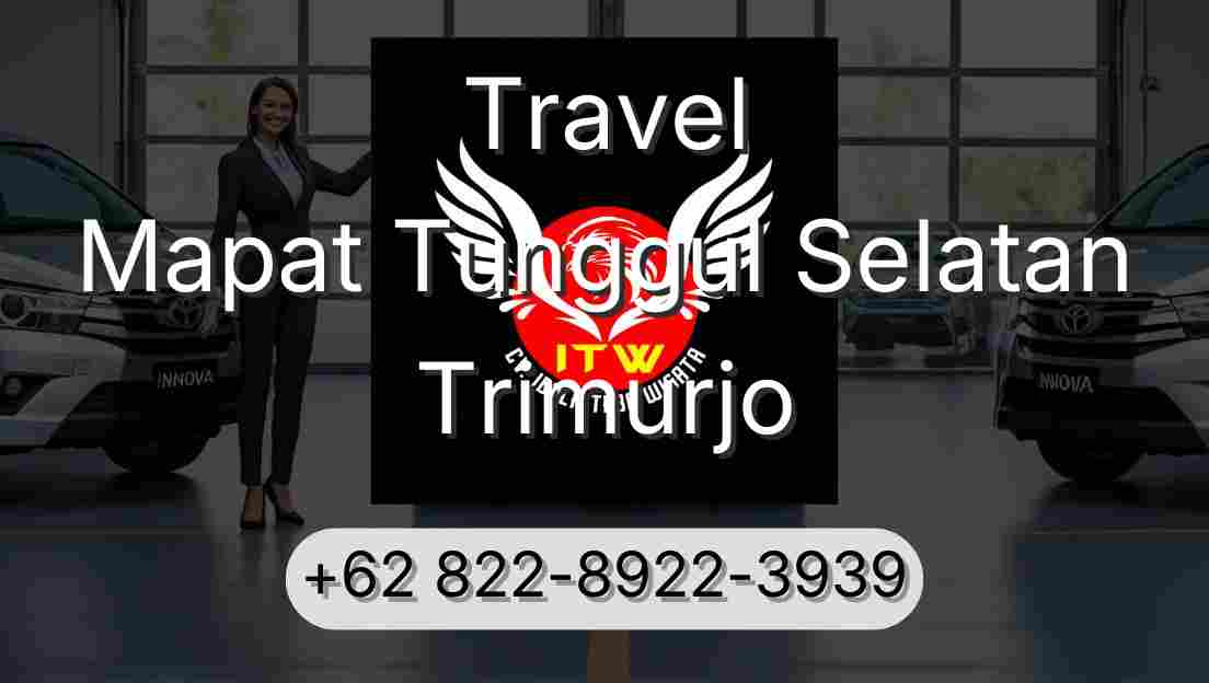 Travel Mapat Tunggul Selatan Trimurjo