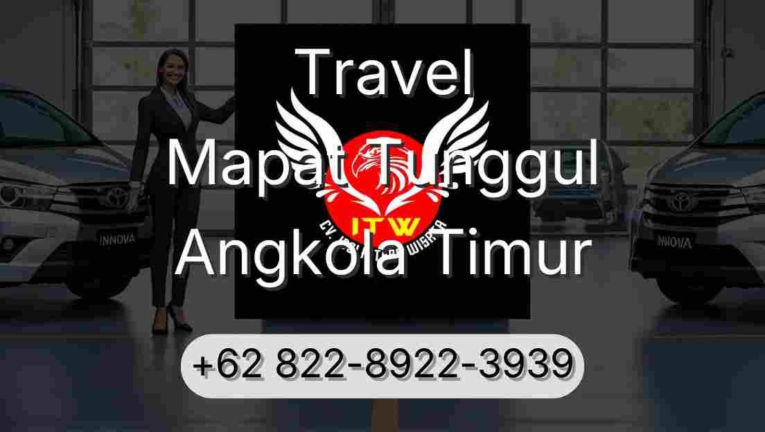 Travel Mapat Tunggul Angkola Timur