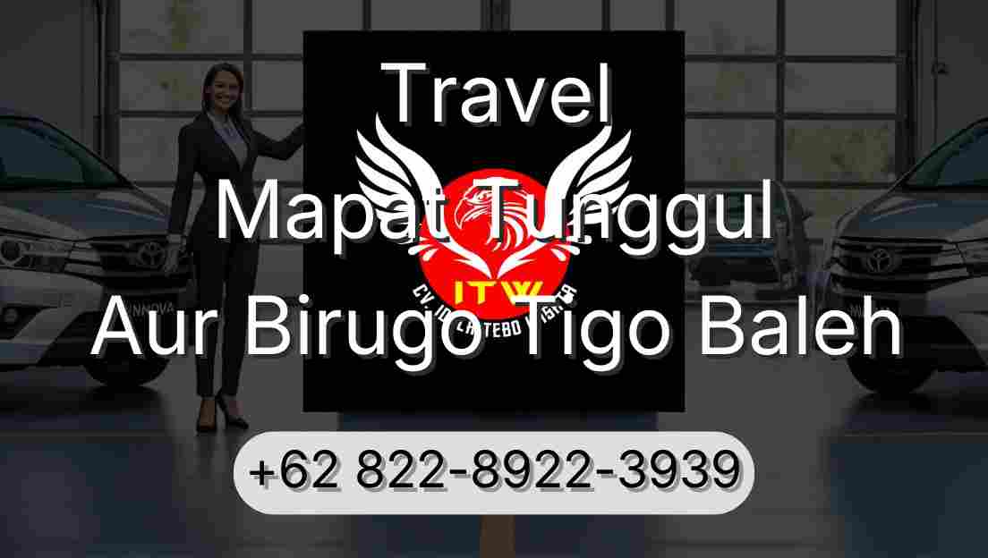 Travel Mapat Tunggul Aur Birugo Tigo Baleh