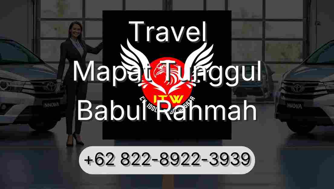 Travel Mapat Tunggul Babul Rahmah