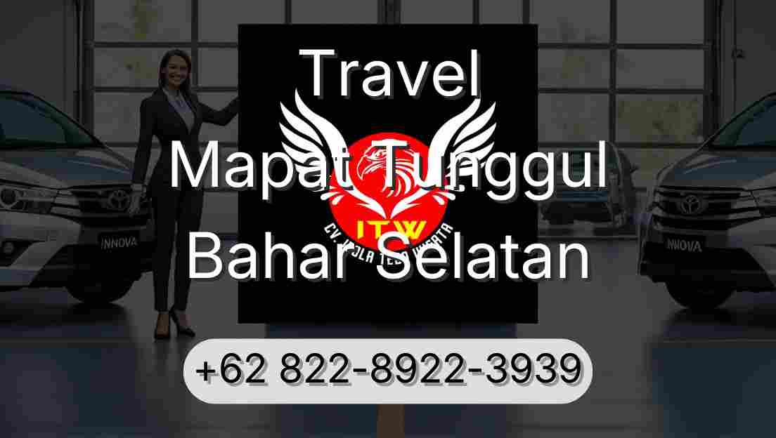 Travel Mapat Tunggul Bahar Selatan