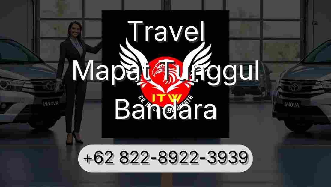 Travel Mapat Tunggul Bandara