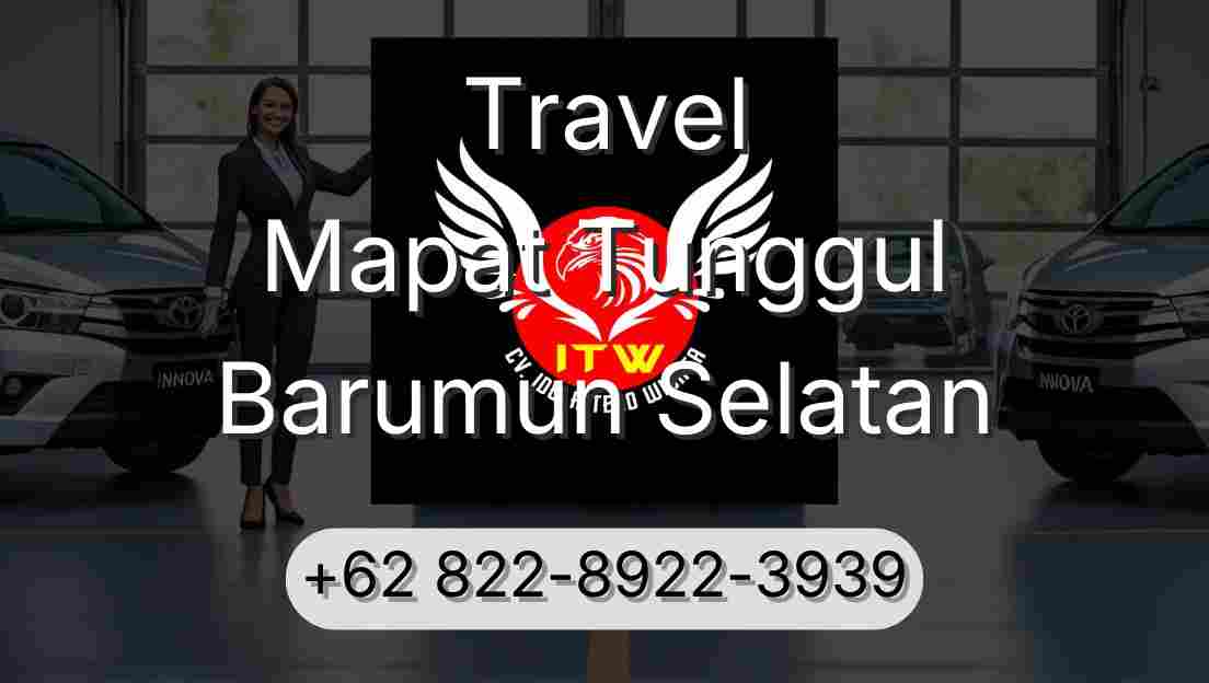 Travel Mapat Tunggul Barumun Selatan