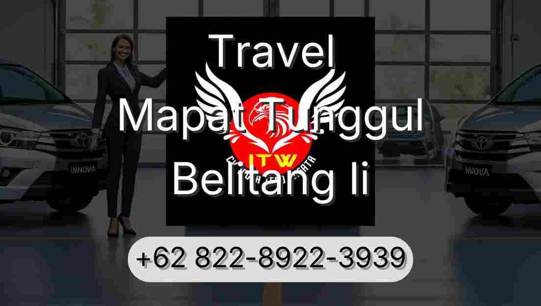 Travel Mapat Tunggul Belitang Ii