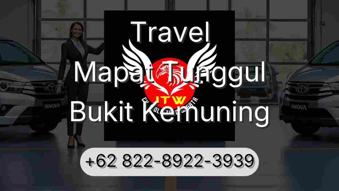 Travel Mapat Tunggul Bukit Kemuning
